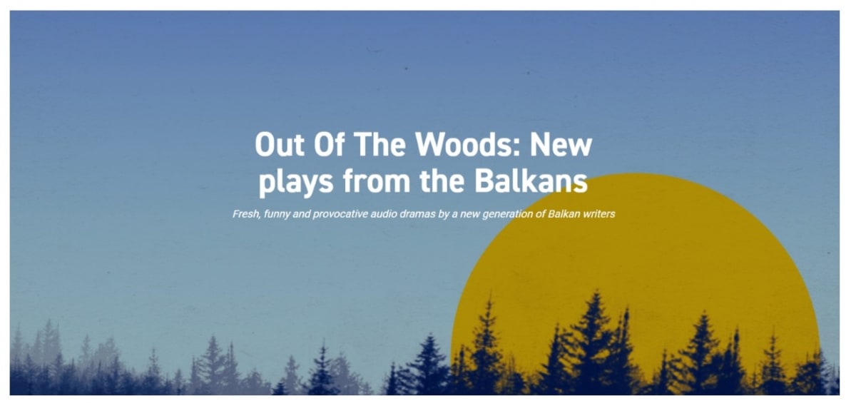 Out of the Woods: New Plays from the Balkans